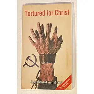 USED-Tortured for Christ by Richard Wurmbrand (Paperback)