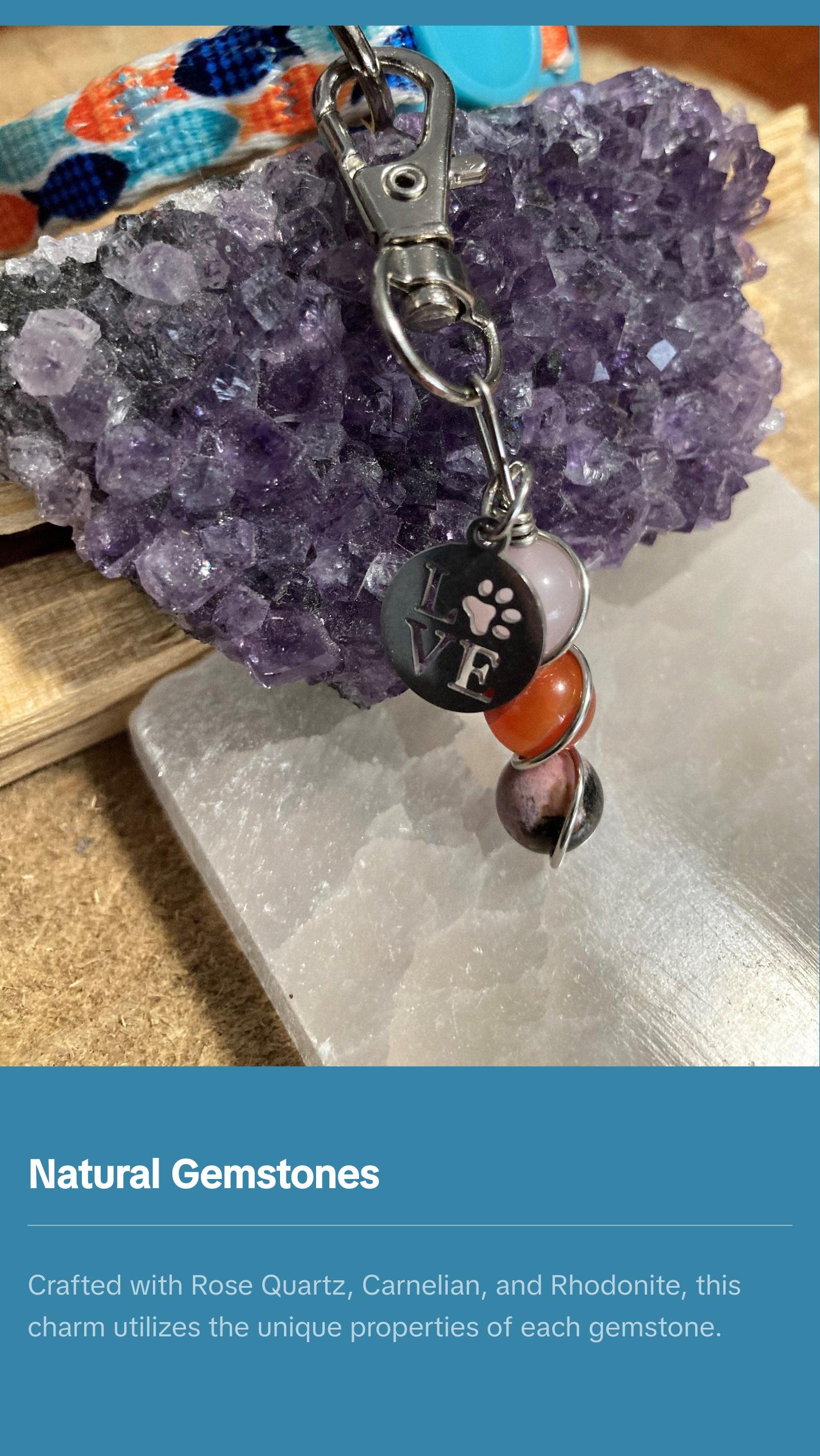 Crystal Healing Pet Charm for Dog Harness or Cat Collar - Rose Quartz - Carnelian - Rhodonite - Key chain