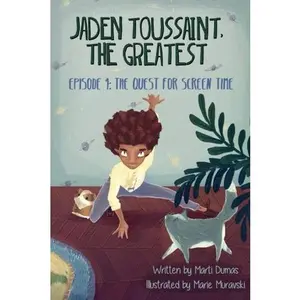 USED-Jaden Toussaint, the Greatest Episode 1: The Quest for Screen Time by Marti Dumas (Paperback)