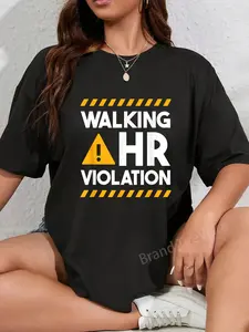 100% Cotton Human Resources Walking HR Violation T-Shirt
