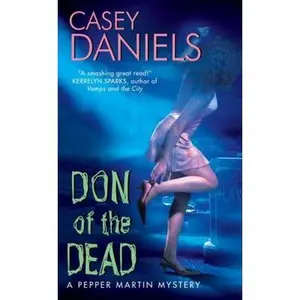 USED Book - Don of the Dead: A Pepper Martin Mystery by Daniels, Casey (Mass Market Paperback) - english