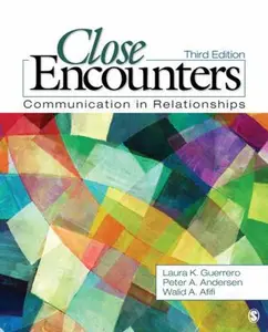 USED-Close Encounters: Communication in Relationships by Laura K. Guerrero (Paperback)