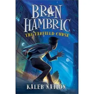 USED-Bran Hambric: The Farfield Curse by Kaleb Nation (Hardcover)