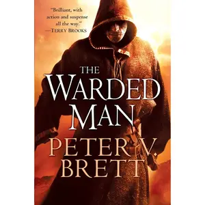 USED-The Warded Man: Book One of the Demon Cycle by Brett, Peter V. (Hardcover)