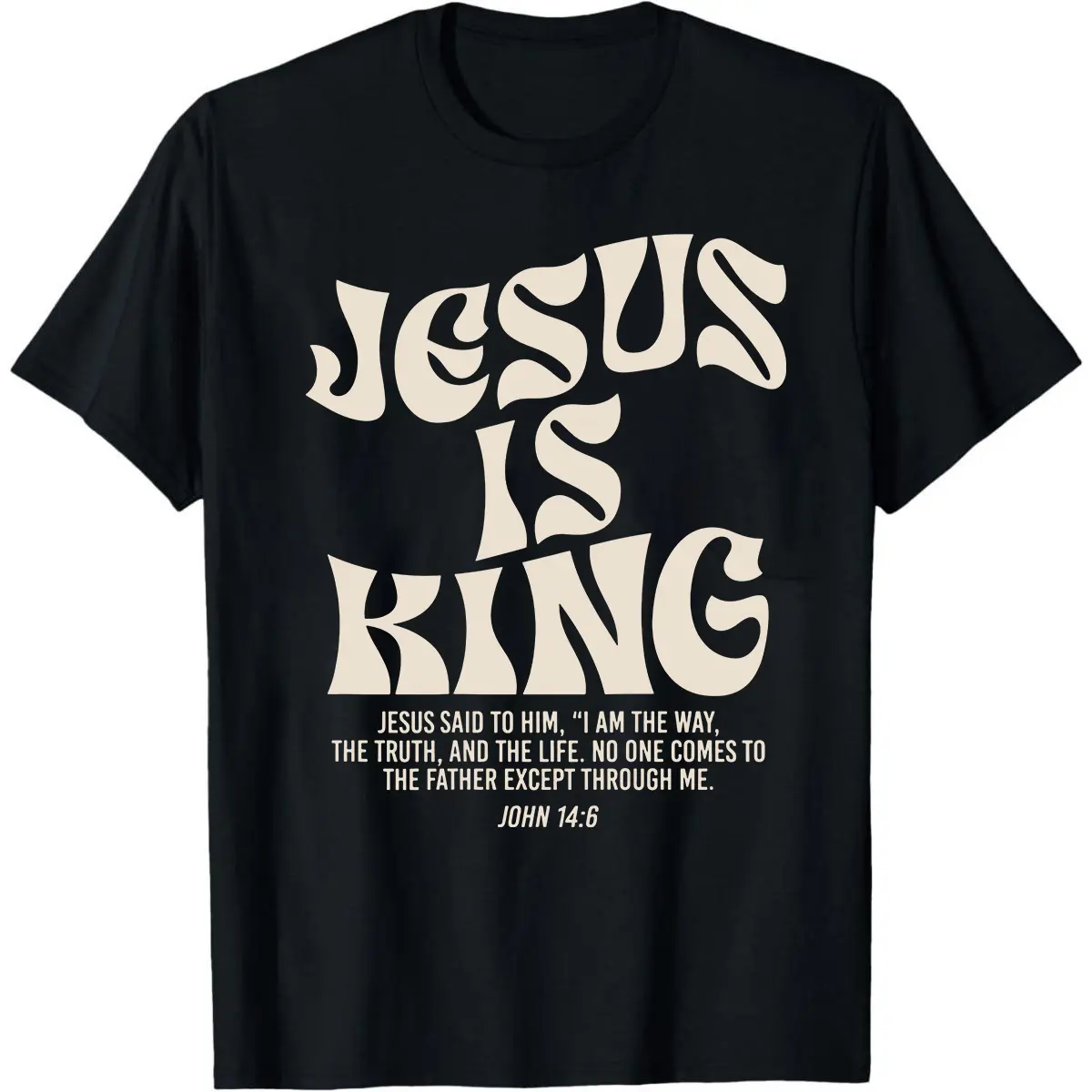 [100% Cotton] Jesus Is King Bible Verse John 14:6 Christian (on front)God Religious T-Shirt for adult kids boy graphic Tees shirts funny vintage fashion Short Sleeve tops vacation outfits clothing