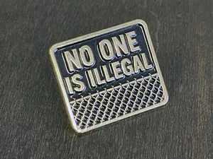 No One Is Illegal Lapel Pin - Immigration Rights Soft Enamel Gifts for Activists Allies 1 Inch Brass Plated Pin