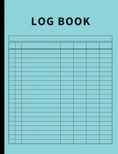Log Book: Large Multipurpose with 7 Columns to Track Daily Activity, Time, Inventory and Equipment, Income and Expenses, Mileage, Orders, Donations, Debit and Credit, or Visitors (Sea Blue)