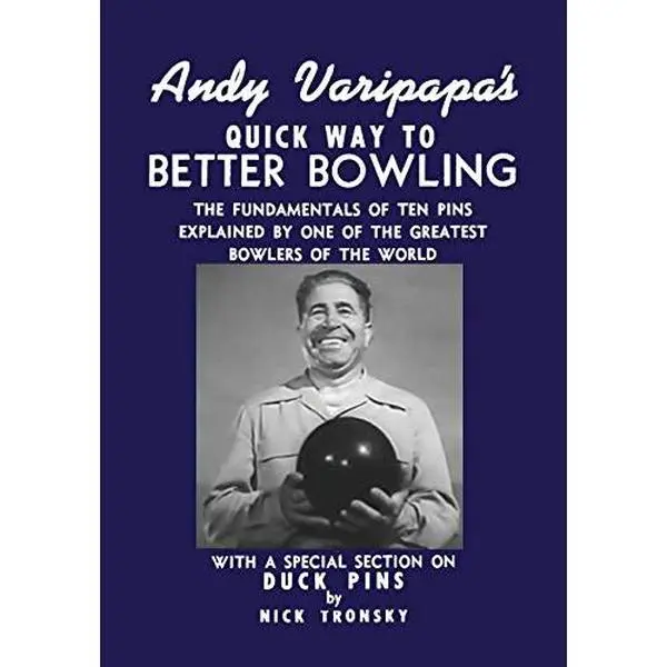 USED-Andy Varipapa's Quick Way to Better Bowling by Varipapa, Andy (Paperback)