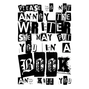 Please Do Not Annoy The Writer She May Put You in a Book and Kill You: 100 Page 6x9 Ruled Female Writer Journal and Author Notebook