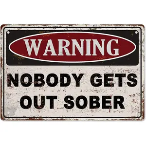 Nobody Gets Out Sober Vintage Funny Beer Metal Signs 8X12 Inch