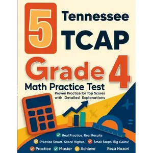 5 Tennessee TCAP Grade 4 Math Practice Tests: Proven Practice for Top Scores with Detailed Explanations - Paperback