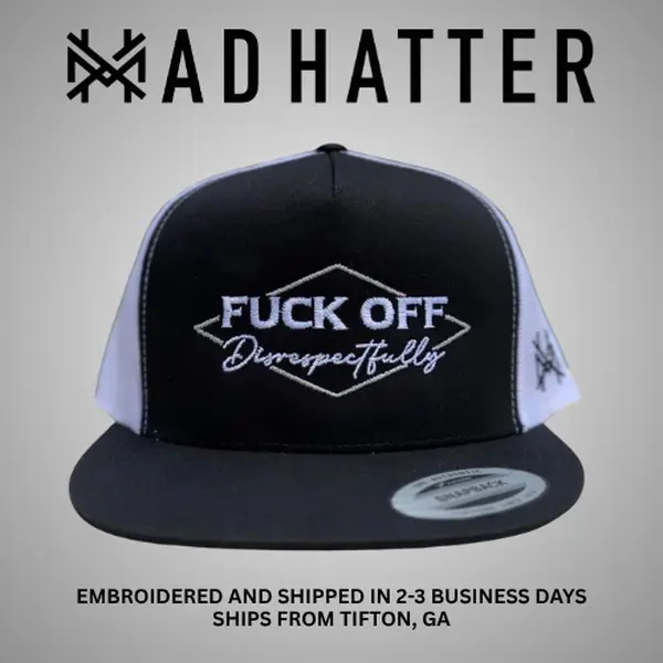 F off Disrespectfully Embroidered Trucker Hat