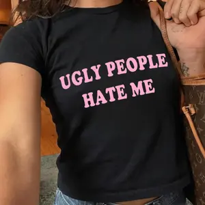 Ugly People Hate Me Baby Tee