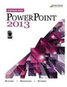 USED-Microsoft PowerPoint 2013 (Benchmark) by Rutkosky (Unknown)