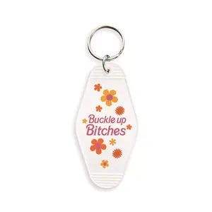 Buckle Up B*tches Motel Keychain