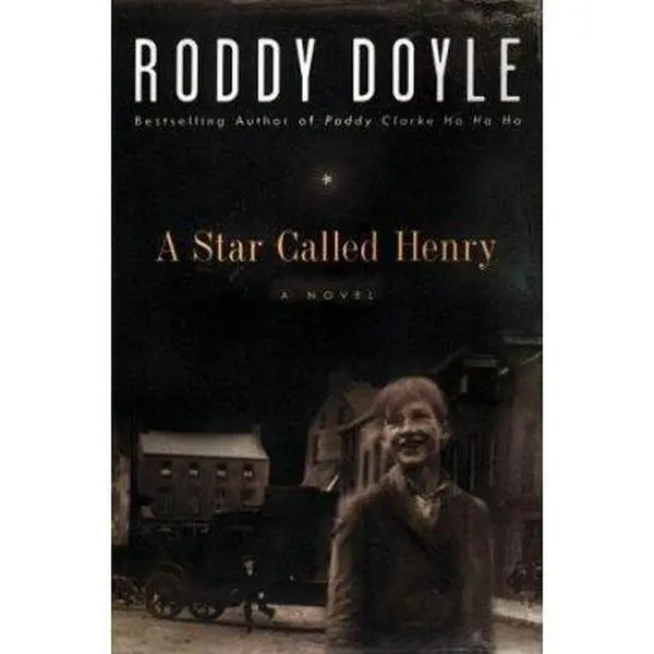 USED Book - A Star Called Henry by Roddy Doyle (Hardcover) - english