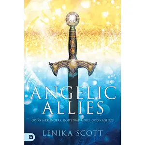 USED-Angelic Allies: God's Messengers, God's Warriors, God's Agents by Scott, Lenika (Paperback)