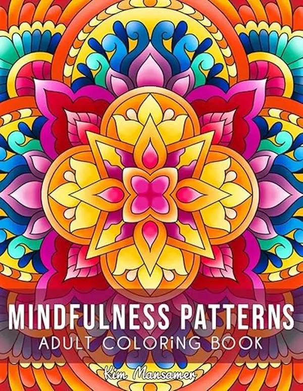 Mindfulness Patterns: Relaxing Coloring Book For Adults With Simple Mandala-Style Patterns For Stress Relief