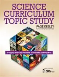 USED-Science Curriculum Topic Study: Bridging the Gap Between Standards and Practice by Keeley, Page (Paperback)