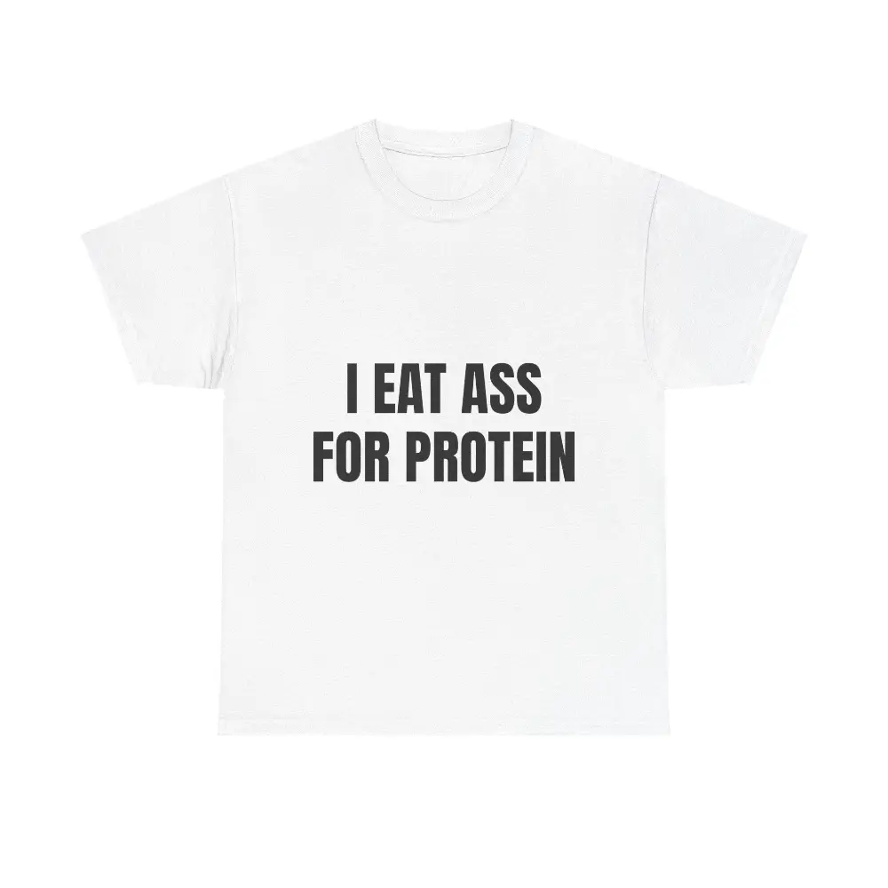 Men's Graphic T-Shirt Featuring a Funny "I Eat Ass for Protein" Print - Casual 100% Cotton Short-Sleeve Round Neck with a Fitted Cut, Novelty Gift for Him, Chic, Preppy, Korean, Figure, Tribal, Biker, Pure Cotton, New Year, Evening, Retro, Funny Graphic T