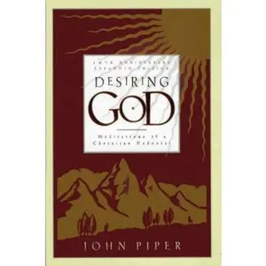 USED-Desiring God: Meditations of a Christian Hedonist by John Piper (Paperback)