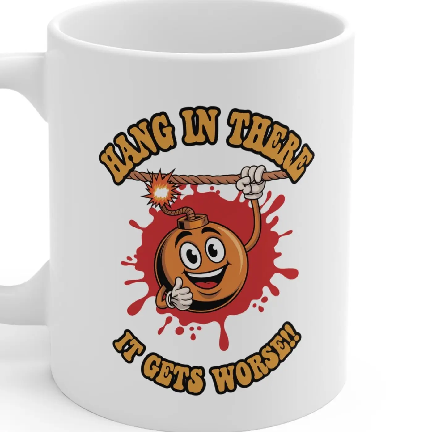 Hang in There Mug (11oz)