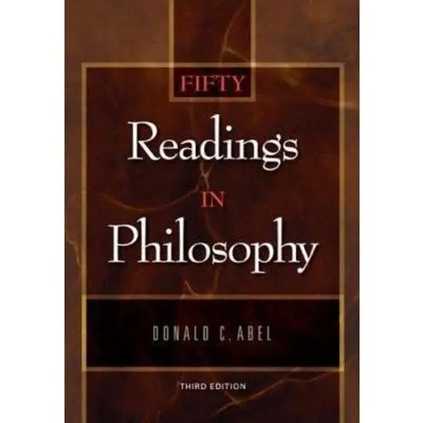 USED-Fifty Readings in Philosophy by Donald Abel (Paperback)