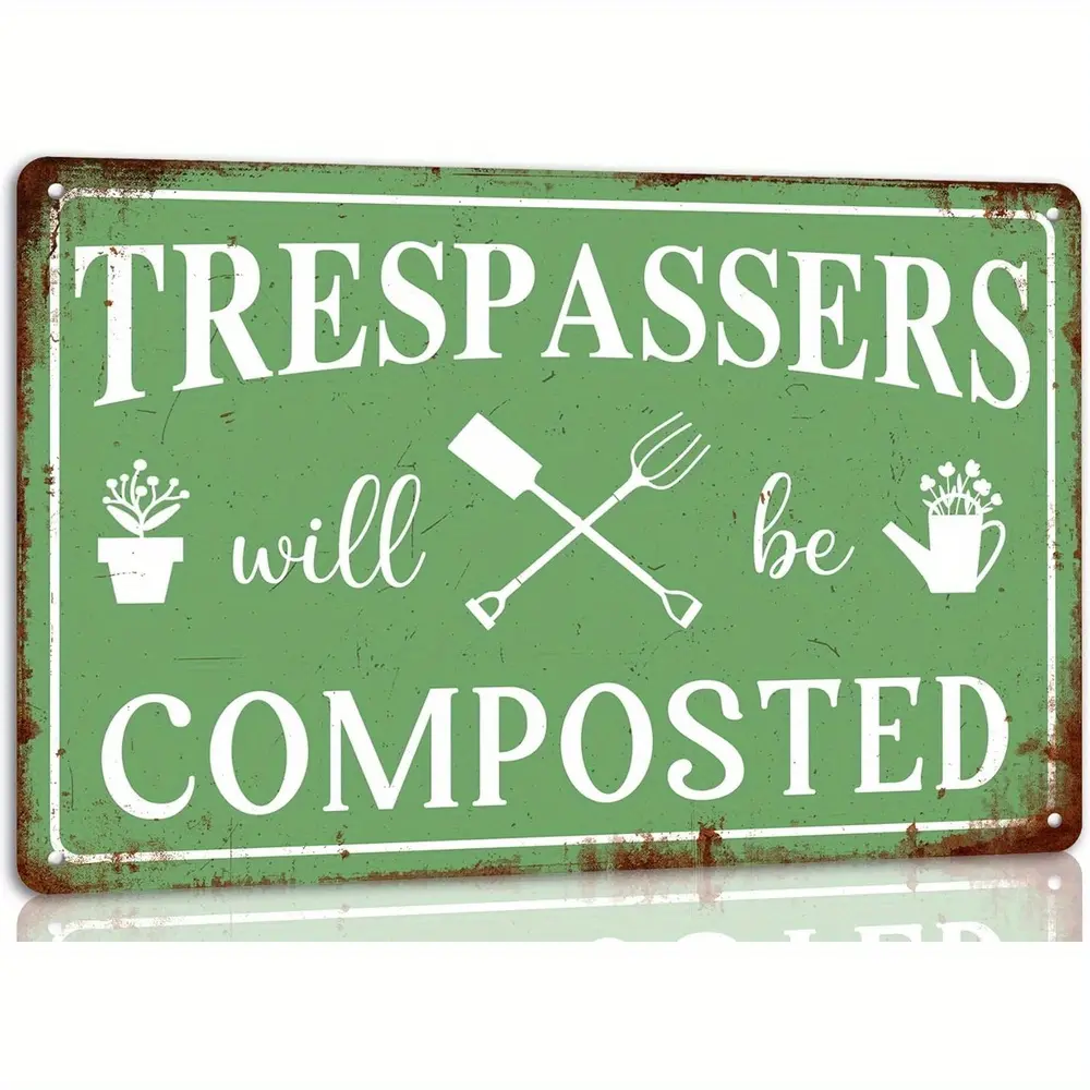 Trespassers Will Be Composted Vintage Metal Tin Sign Funny Garden Sign Warning Sign Garden Decorations Garden Wall Decor Art Plaque Farmhouse Yard Art Vintage Outdoor Sign, Charming Wall Art for Home, Bar, Cafe, Garage Decor, Aluminum 8x12 Inches