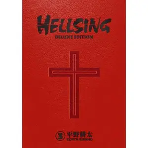 Hellsing Deluxe Volume 3 -- Kohta Hirano - Hardcover