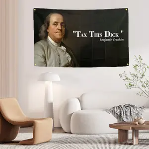 Benjamin Franklin 3x5ft "Tax the Bastards" Funny Quote Flag Banner Polyester Durable for College Dorm, Indoor, Outdoor Party Hanging Flag with Brass