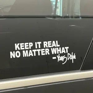 Young Dolph Keep It Real No Matter What Inspirational Quote Sticker on Car Window Vinyl Decals Side Decals