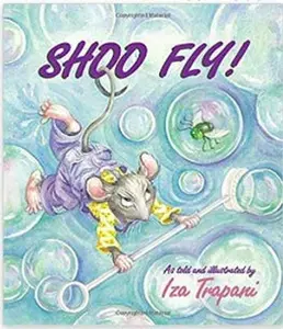 USED-Shoo fly! by Iza Trapani (Paperback)