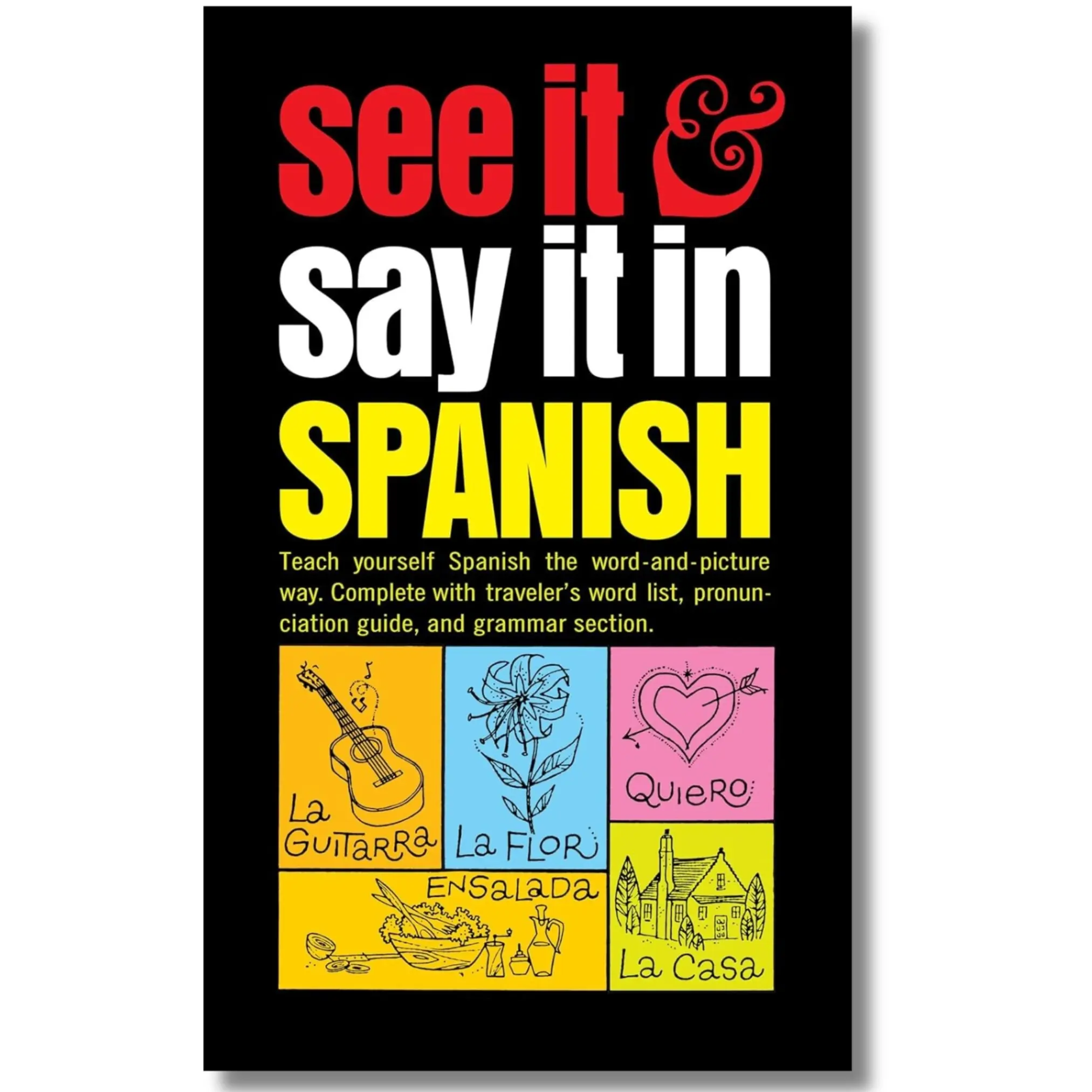 See It and Say It in Spanish by Margarita Madrigal - Berkley 8-in-1 English Primer Tutorial, Beginner Students Spanish Language Learning Paper Workbook, 256 Pages 1961 Edition Vocabulary Builder via Word-and-Picture Method