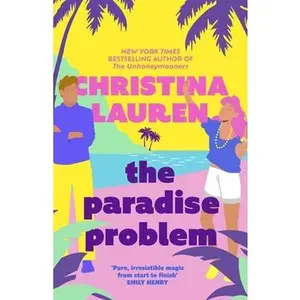 USED-Piatkus The Paradise Problem A sparkling opposites-attract, fake-dating romance (International Edition). by Christina Lauren (Paperback)