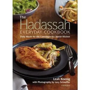 USED-The Hadassah Everyday Cookbook: Daily Meals for the Contemporary Jewish Kitchen by Leah Koenig (Hardcover)