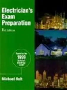 USED-Electrician's Exam Preparation: Electrical Theory, National Electrial Code by Michael Holt (Paperback)