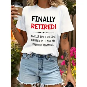 Finally Retired Letter Print Cotton T- Short Sleeve Crew Neck Casual Top for Summer and Spring Womens Clothing boot