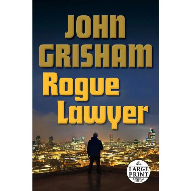 Rogue Lawyer by John Grisham (Paperback)