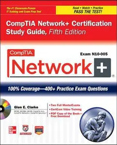 USED-CompTIA Network+ Certification Study Guide, 5th Edition (Exam N10-005) (CompTIA Authorized) by Glen E. Clarke (Paperback)