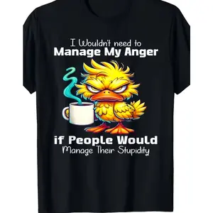 Men's Plus Size If People Could Manage Stupidity I’d Manage My Anger Graphic Tee, Funny Angry Yellow Bird Chicken Coffee Cup Retro Outfit, Cotton Comfort Oversized Casual Fashion Top, Best Valentine’s Day Gift For Him, Perfect Gift For Family Friends