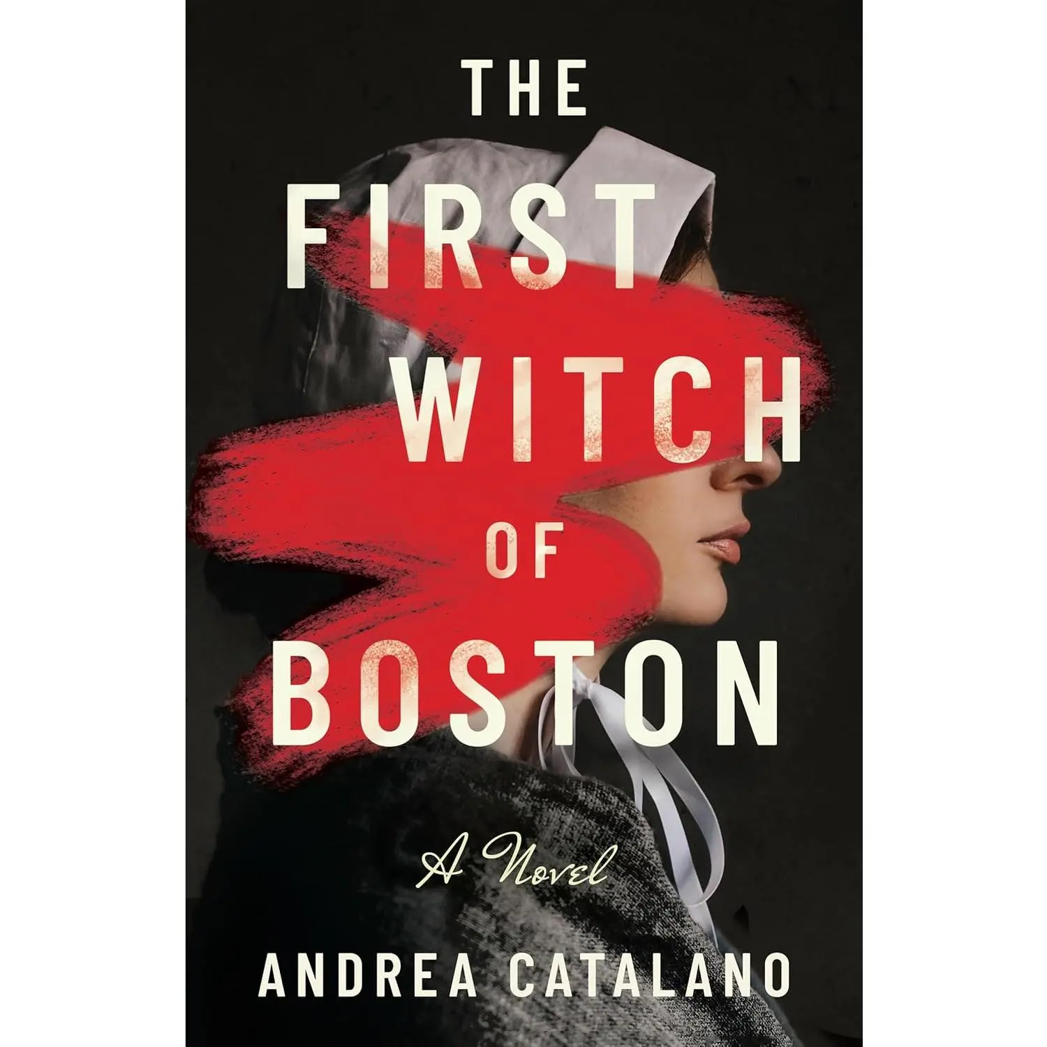The First Witch of Boston: A Novel