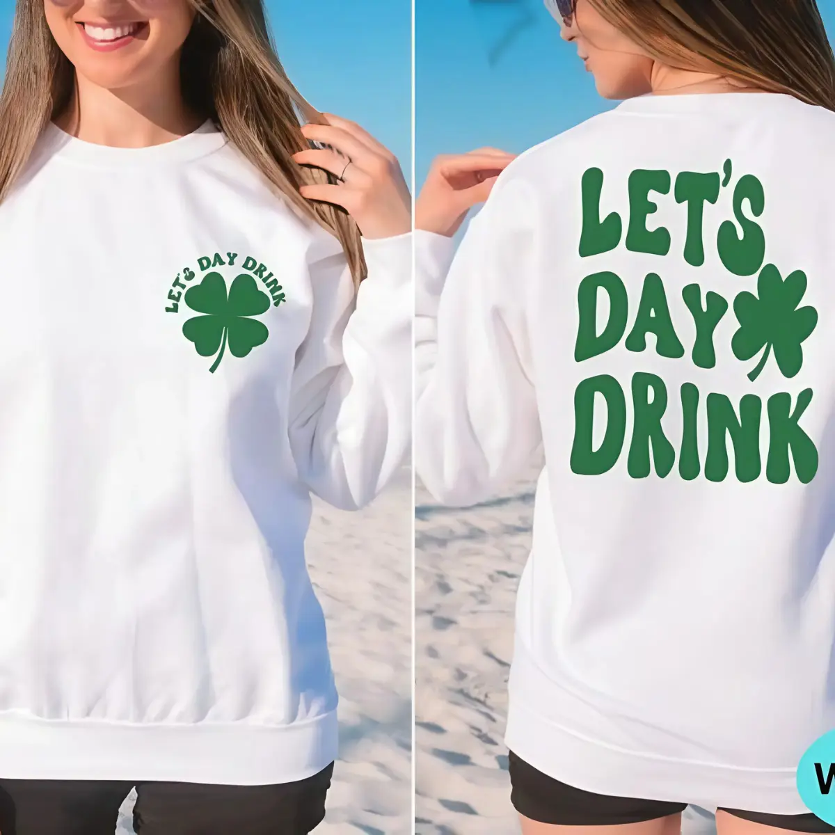 Let's Day Drink Sweatshirt - Funny St. Patrick's Day Beer Shirt, Aesthetic St. Paddy's Drinking Crewneck, Double-Sided Irish Party Outfit