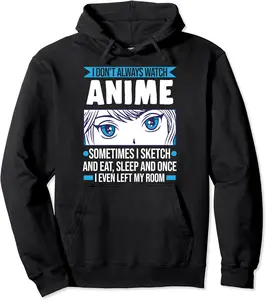 I don't watch anime sometimes I sketch Anime Merch Pullover Hoodie - Jesusmissa Shop 50B09KZ4BQZP