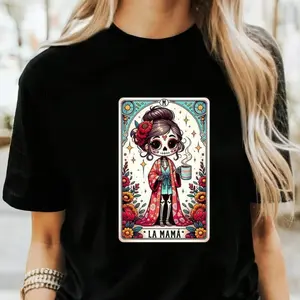 Tarot Card Shirt Funny Mexican Mom Tshirt Spanish Mothers Day Latina Skeleton Catrina Mama TShirt Mama Tee Mothers Day Shirt