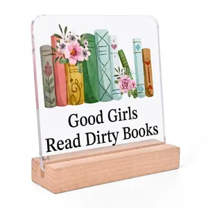 Good Girls Read Dirty Books Design Acrylic Plaque with Wooden Stand, Creative Desktop Ornament, Desk Signs Ornament, Acrylic Decoration, Home Decor for Living Room Bedroom Office, Novelty Desk Decor