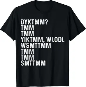 100% Cotton Do You Know The Muffin Man DYKTMM Playful Humor Saying T-Shirt