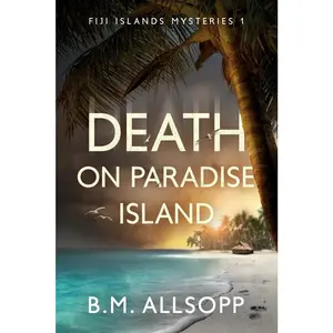 USED-Death on Paradise Island: Fiji Islands Mysteries 1 by Allsopp, B. M. (Paperback)