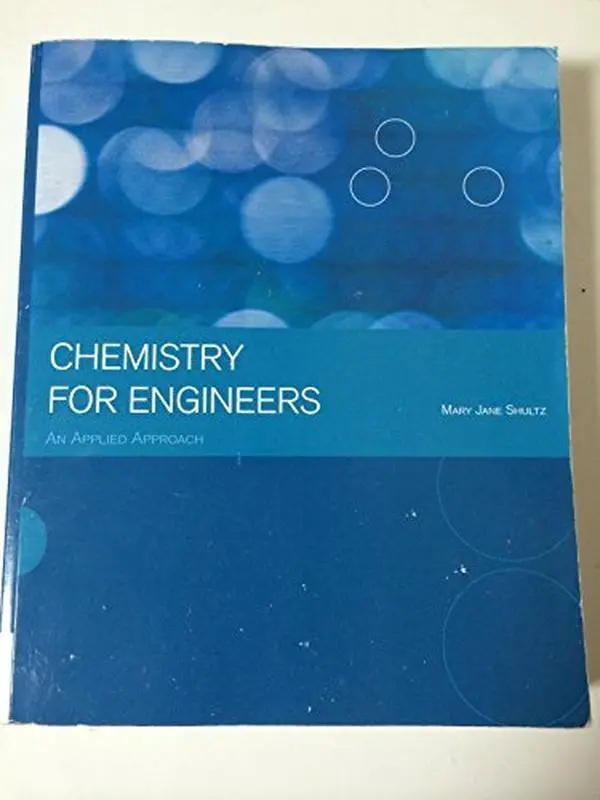 USED-Chemistry For Engineers An Applied Approach by Mary Jane Shultz (Paperback)