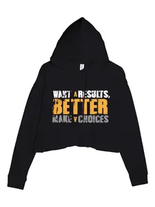 SIGma FIT "Want Results, Better Make Choices" Cropped Hoodie