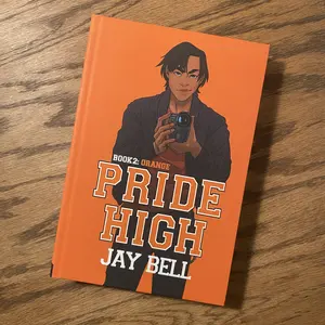 Pride High - Book 2: Orange by Jay Bell - signed hardback - gay coming of age book - high school romance LGBT teen drama